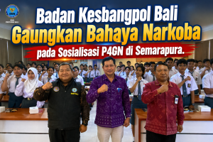 Badan Kesbangpol Bali Gaungkan Bahaya Narkoba pada Sosialisasi P4GN di Semarapura.