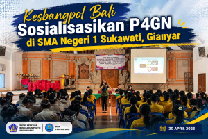 Kesbangpol Bali Sosialisasi P4GN di SMA Negeri 1 Sukawati, Gianyar