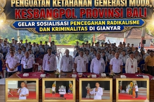 Penguatan Ketahanan Generasi Muda, Kesbangpol Provinsi Bali Gelar Sosialisasi Pencegahan Radikalisme dan Kriminalitas di Gianyar